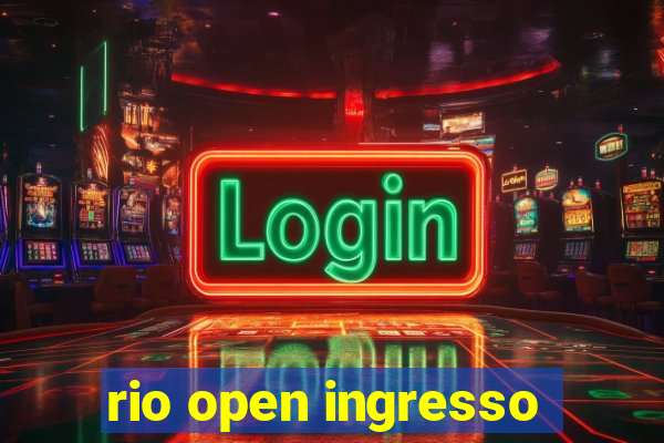 rio open ingresso